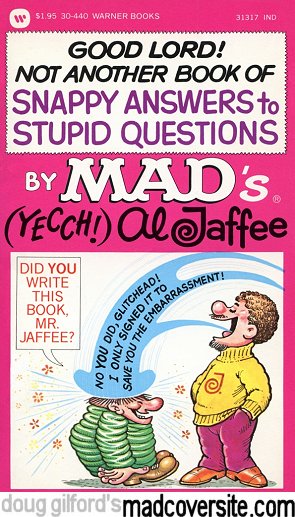 Good Lord! Not Another Book of Snappy Answers to Stupid Questions