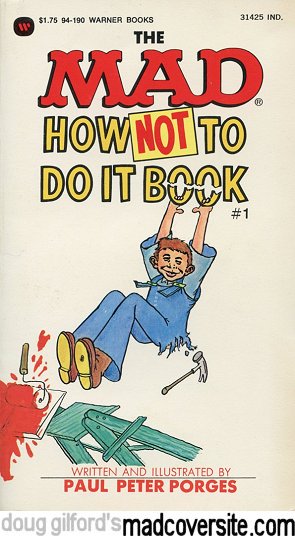 The Mad How Not To Do It Book