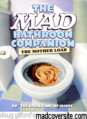 The Mad Bathroom Companion - The Mother Load