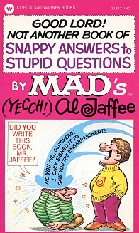 snappy answers to stupid questions book